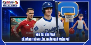 Kèo Tài Xỉu EE88 - Dễ Dàng Trúng Lớn, Nhận Quà Miễn Phí