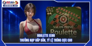Roulette EE88 - Thưởng Nạp Hấp Dẫn, Tỷ Lệ Trúng Cực Cao