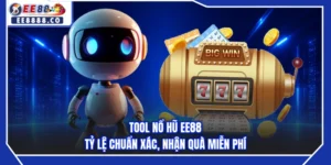 Tool Nổ Hũ EE88 - Tỷ Lệ Chuẩn Xác, Nhận Quà Miễn Phí
